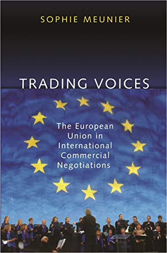 Stock image for Trading Voices The European Union in International Commercial Negotiations for sale by Hammonds Antiques & Books