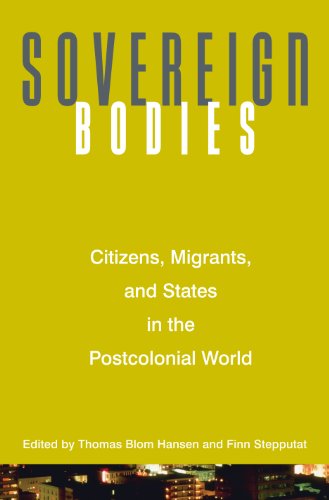 Imagen de archivo de Sovereign Bodies: Citizens, Migrants, and States in the Postcolonial World a la venta por Tiber Books