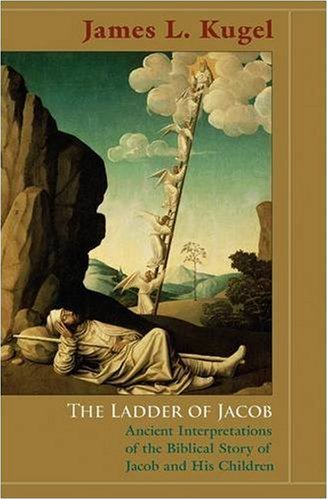 Beispielbild fr The Ladder of Jacob: Ancient Interpretations of the Biblical Story of Jacob and His Children zum Verkauf von Books From California