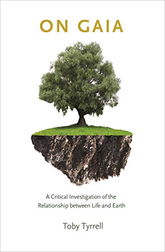 9780691121581: On Gaia: A Critical Investigation of the Relationship between Life and Earth