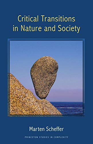 9780691122038: Critical Transitions in Nature and Society: (Princeton Studies in Complexity)