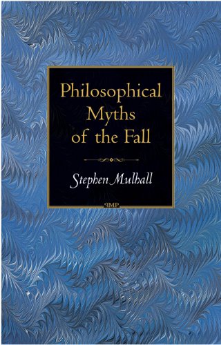 9780691122205: Philosophical Myths Of The Fall