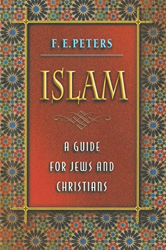 Stock image for Islam : A Guide for Jews and Christians for sale by Better World Books