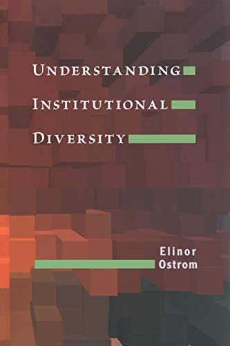 9780691122380: Understanding Institutional Diversity (Princeton Paperbacks)