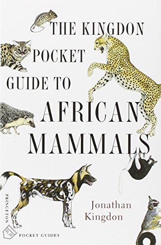 Imagen de archivo de The Kingdon Pocket Guide to African Mammals (Princeton Pocket Guides, 4) a la venta por Off The Shelf