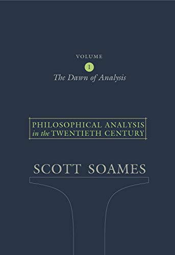 Stock image for Philosophical Analysis in the Twentieth Century, Volume 1 : The Dawn of Analysis for sale by Better World Books