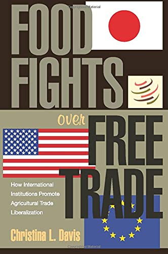 Beispielbild fr Food Fights Over Free Trade zum Verkauf von Blackwell's