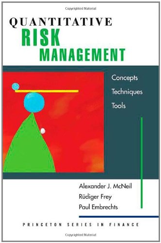 9780691122557: Quantitative Risk Management: Concepts, Techniques, and Tools (Princeton Series in Finance)