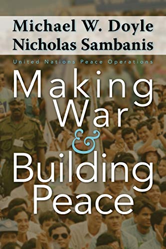Beispielbild fr Making War and Building Peace: United Nations Peace Operations zum Verkauf von Buchmarie