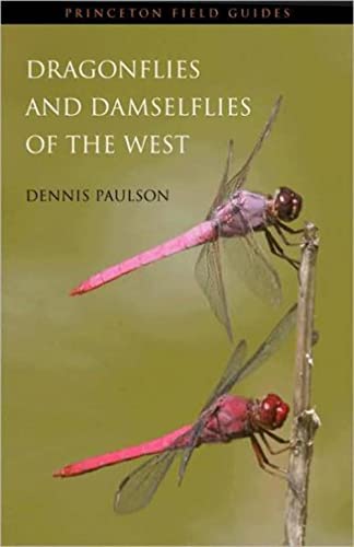 Dragonflies and Damselflies of the West: 49 (Princeton Field Guides, 49) - Dennis Paulson