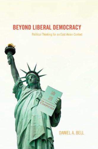 9780691123073: Beyond Liberal Democracy: Political Thinking for an East Asian Context