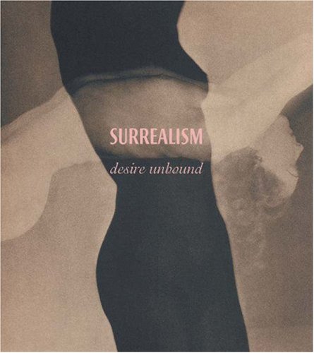 9780691123363: Surrealism: Desire Unbound