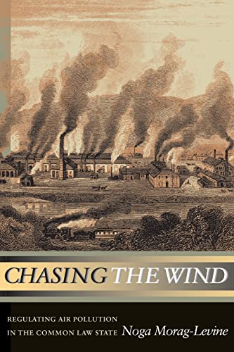 9780691123813: Chasing the Wind: Regulating Air Pollution in the Common Law State