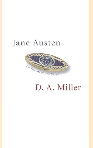 Beispielbild fr Jane Austen, or The Secret of Style zum Verkauf von Blackwell's