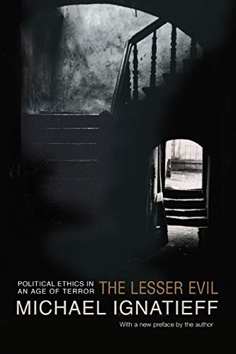 Stock image for The Lesser Evil: Political Ethics in an Age of Terror (Gifford Lectures) for sale by SecondSale