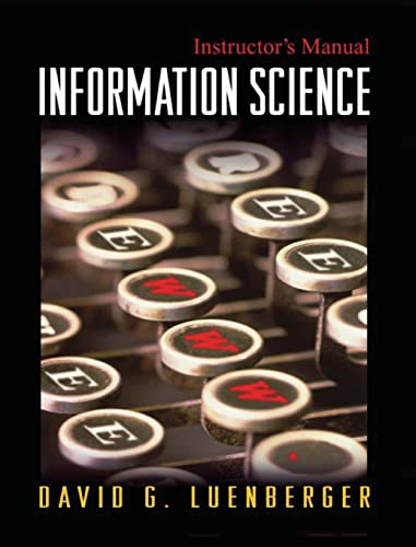 Information Science (9780691124186) by Luenberger, David G.
