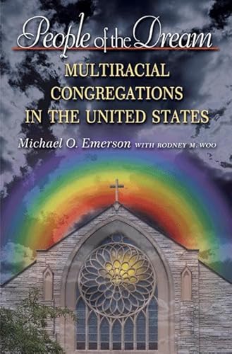 Beispielbild fr People of the Dream : Multiracial Congregations in the United States zum Verkauf von Better World Books