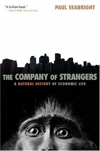 Beispielbild fr The Company of Strangers : A Natural History of Economic Life zum Verkauf von Better World Books: West
