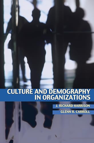 9780691124827: Culture and Demography in Organizations