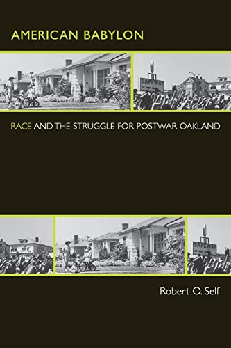 Beispielbild fr American Babylon: Race and the Struggle for Postwar Oakland (Politics and Society in Modern America (34)) zum Verkauf von SecondSale