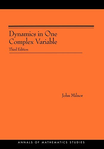 Dynamics in One Complex Variable. (AM-160) : (AM-160) - Third Edition - John Milnor