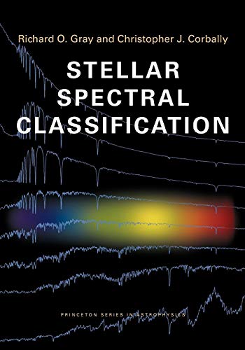 9780691125107: Stellar Spectral Classification (Princeton Series in Astrophysics, 15)