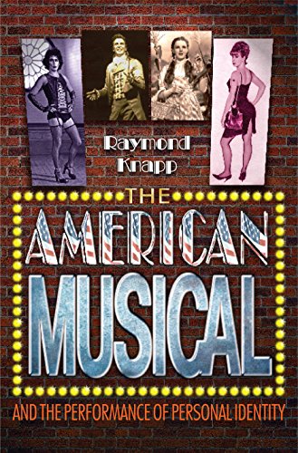 Stock image for The American Musical and the Performance of Personal Identity for sale by WorldofBooks