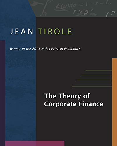 The Theory of Coporate Finance