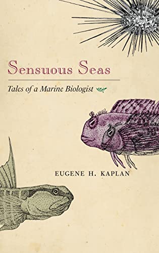 Stock image for Sensuous Seas   Tales of a Marine Biologist for sale by Revaluation Books