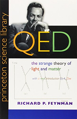 Beispielbild fr QED: The Strange Theory of Light and Matter zum Verkauf von Wonder Book