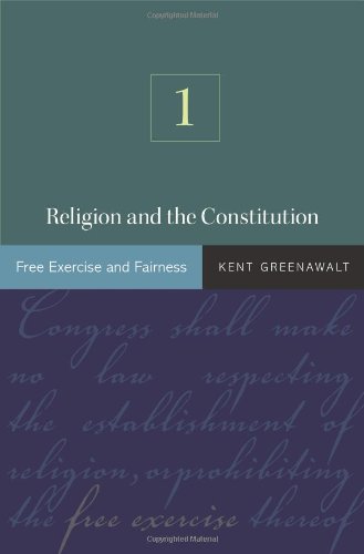 9780691125824: Religion and the Constitution, Volume 1: Free Exercise and Fairness