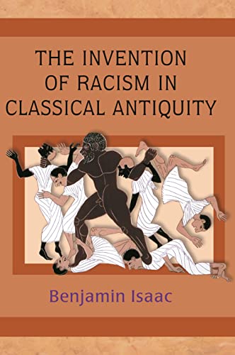 9780691125985: The Invention of Racism in Classical Antiquity