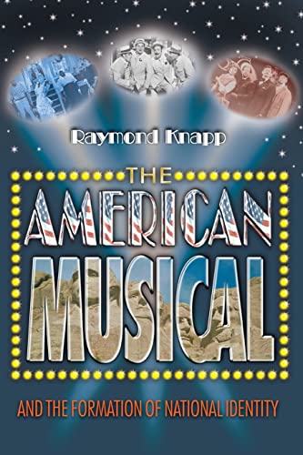 Stock image for The American Musical and the Formation of National Identity for sale by HPB-Diamond