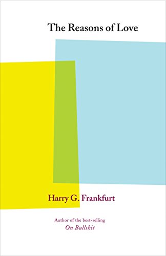 The Reasons of Love (9780691126241) by Frankfurt, Harry G.