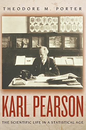 9780691126357: Karl Pearson: The Scientific Life in a Statistical Age