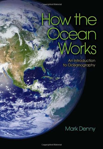 9780691126470: How the Ocean Works: An Introduction to Oceanography