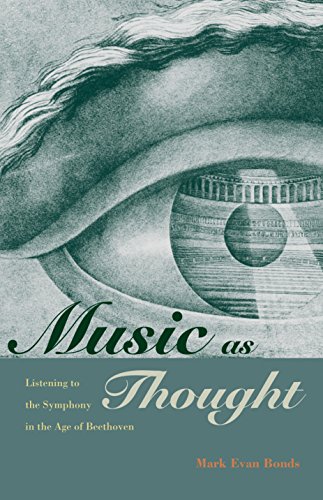 Stock image for Music as Thought : Listening to the Symphony in the Age of Beethoven for sale by Better World Books: West