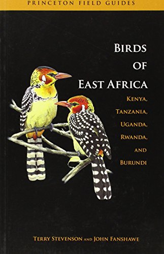 Beispielbild fr Birds of East Africa : Kenya, Tanzania, Uganda, Rwanda, and Burundi zum Verkauf von Manchester By The Book