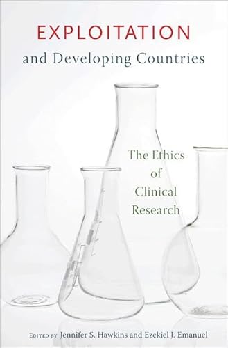 Beispielbild fr Exploitation and Developing Countries: The Ethics of Clinical Research zum Verkauf von Tiber Books