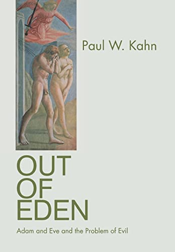 Beispielbild fr Out of Eden: Adam and Eve and the Problem of Evil zum Verkauf von Books Unplugged