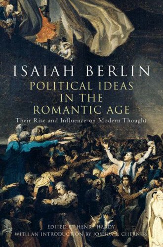9780691126951: Political Ideas in the Romantic Age – Their Rise and Influence on Modern Thought