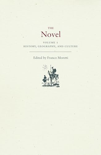 9780691127187: The Novel, Volume 1: History, Geography, and Culture