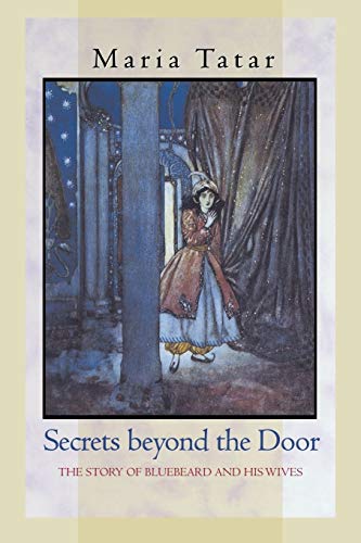 Beispielbild fr Secrets beyond the Door: The Story of Bluebeard and His Wives zum Verkauf von Monster Bookshop
