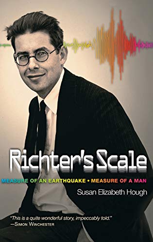 9780691128078: Richter's Scale: Measure of an Earthquake, Measure of a Man