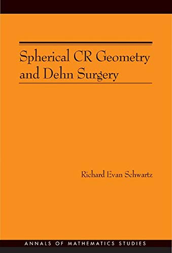 Beispielbild fr Spherical CR Geometry and Dehn Surgery (AM-165) (Annals of Mathematics Studies) zum Verkauf von Powell's Bookstores Chicago, ABAA