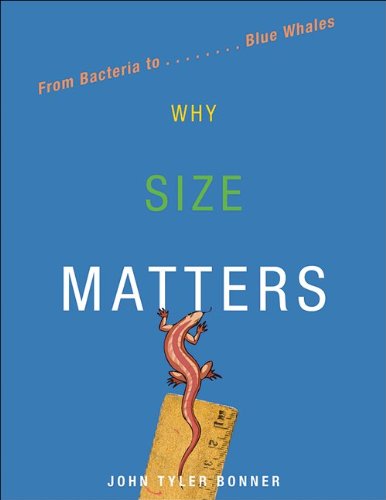Imagen de archivo de Why Size Matters: From Bacteria to Blue Whales a la venta por Red's Corner LLC