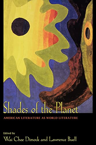 9780691128528: Shades of the Planet: American Literature as World Literature