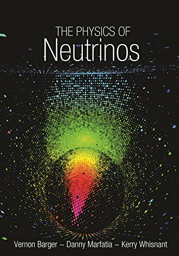 Stock image for The Physics of Neutrinos for sale by Labyrinth Books