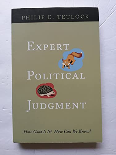 Imagen de archivo de Expert Political Judgment: How Good Is It? How Can We Know? a la venta por SecondSale