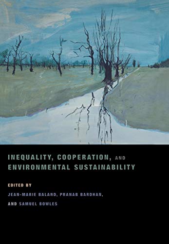 9780691128795: Inequality, Cooperation, And Environmental Sustainability